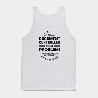 Document Controller - I solve problems Tank Top